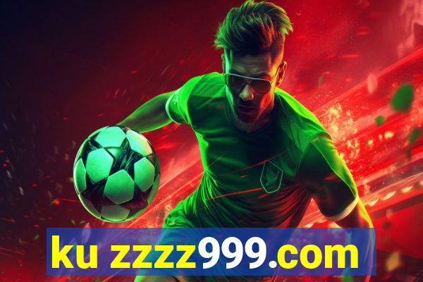 ku zzzz999.com
